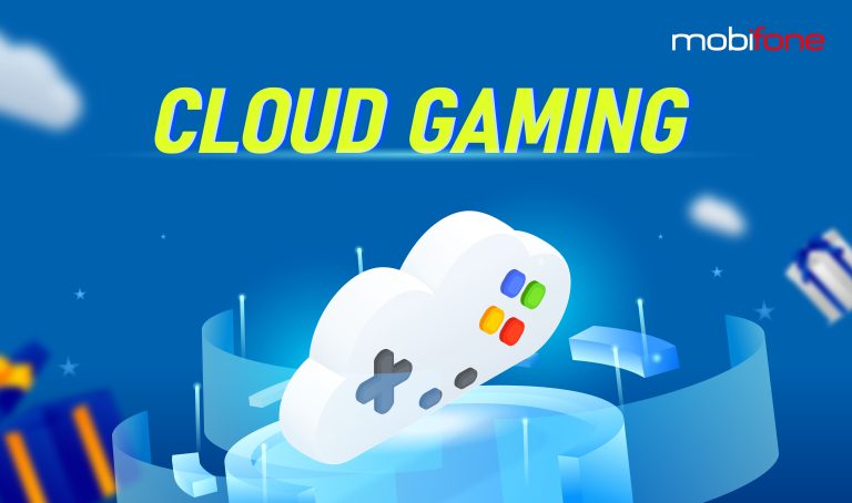 Cloud Gaming Dịch Vụ Trò Chơi đám Mây MobiGame