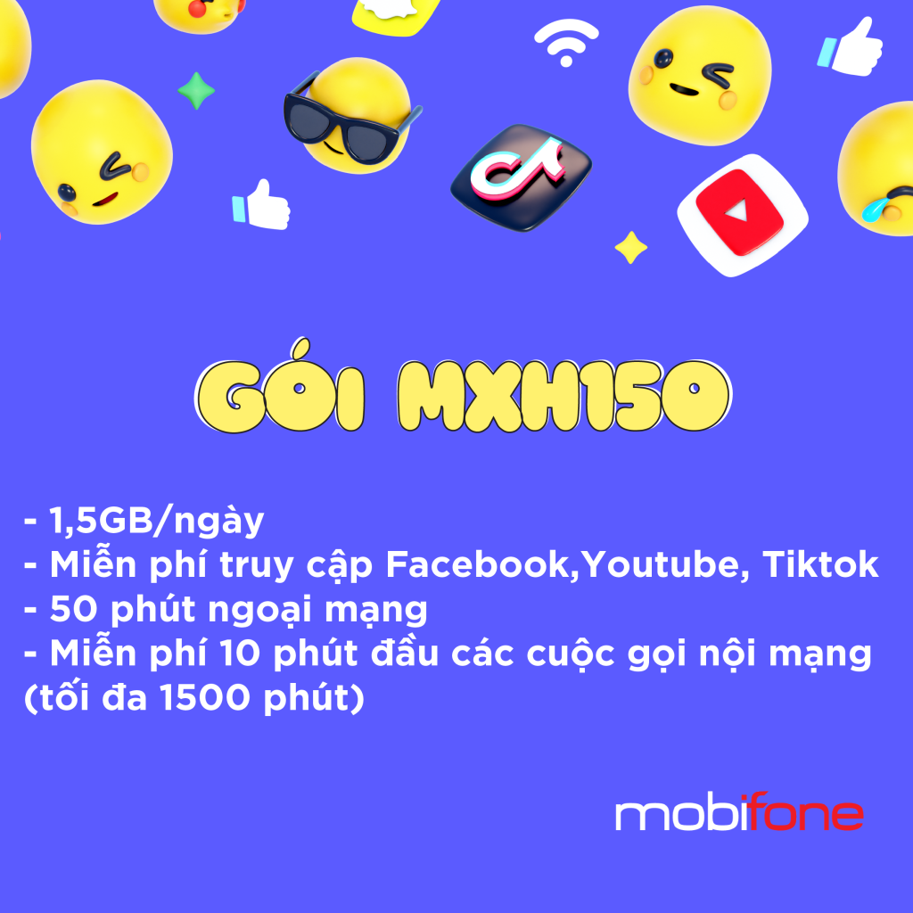 Gói cước MXH150 MobiFone với nhiều ưu đãi nổi bật